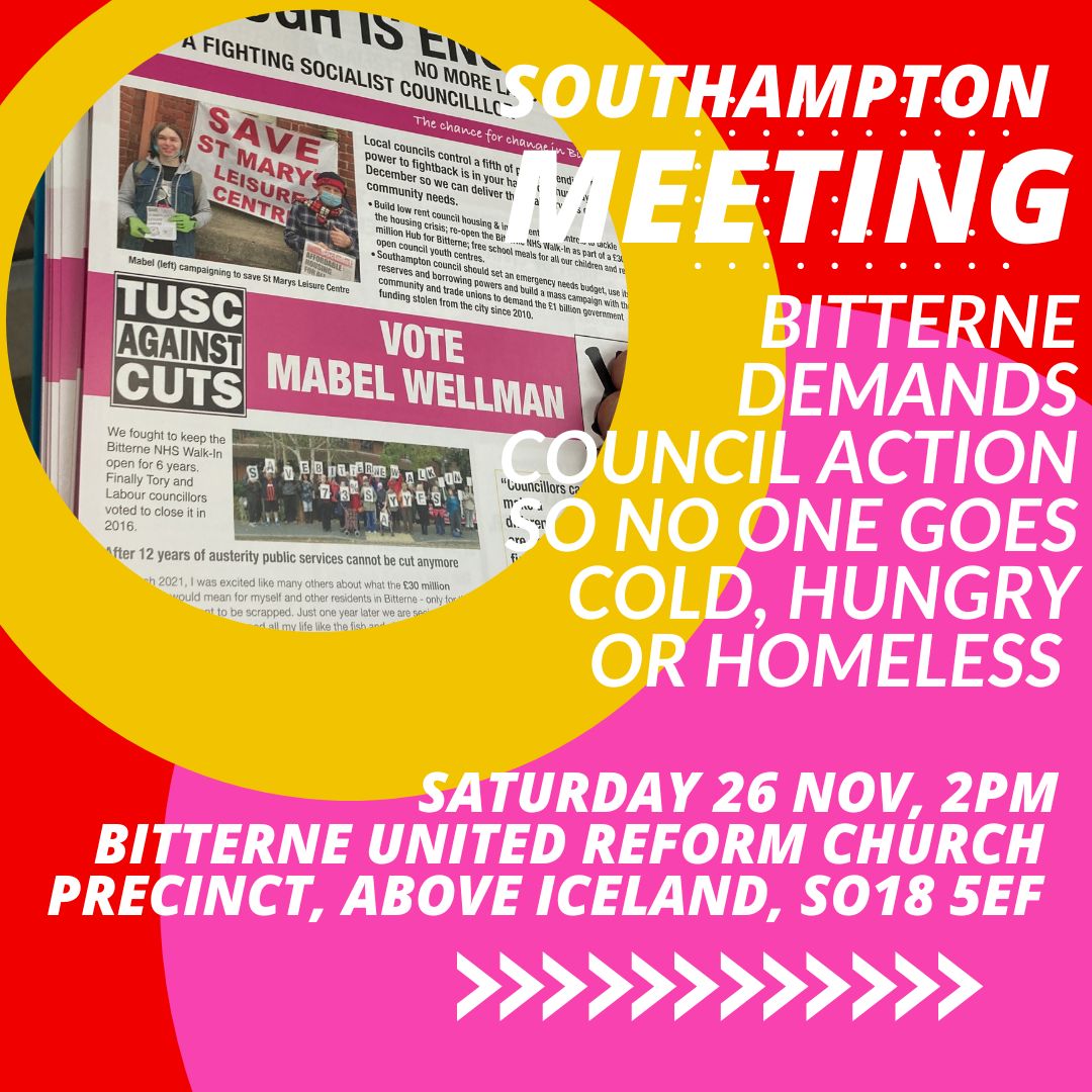 TUSCoalition's tweet photo. 𝗧𝗢𝗗𝗔𝗬
#Southampton #Bitterne ward by-election 
#TUSC public meeting - Saturday, 26 November, 2pm
Come along and join the campaign to restore local council services and ensure no one goes cold, hungry or homeless! https://t.co/THnrI3m7sb