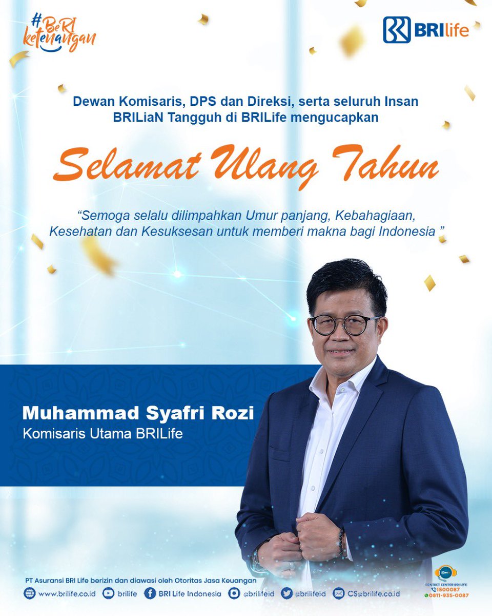 BRILIFEID's tweet photo. Selamat ulang tahun Bapak Muhammad Syafri Rozi, Komisaris Utama PT Asuransi BRI Life.
Di usia yang ke-57 ini, semoga Bapak Muhammad Syafri Rozi senantiasa diberikan kesehatan dan kebahagiaan serta dapat terus berkarya memberi makna bagi Indonesia.
#BeRIKetenangan
#BRILife https://t.co/SW0oGKYGqb