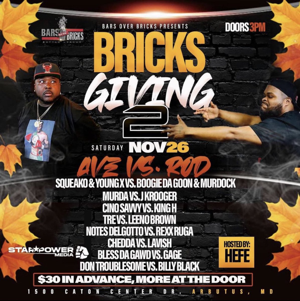 HouseofColors_'s tweet photo. #ThisWeekInBattleRap, @BrickInvasion presents #BricksGiving2 this Saturday, Nov. 26, headlined by @Sharkcity_Ave v. @rodmanflavor. #HouseofColors #BarsOverBricks #BattleRap #hiphop
@Squeako757 @BoogieDaGoonFOE @murda_red821 @cino3xs @ItsTREStoopid @LeenoBrown585 @RexxRuga https://t.co/PHO8Uj6MQB