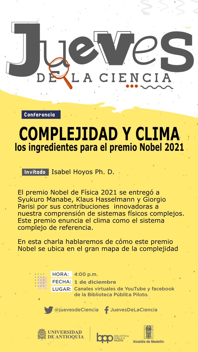¡El primero de diciembre es Jueves de la Ciencia!
Isabel Cristina Hoyos nos hablará de Sistemas Complejos.
4.00 pm UT-5
youtu.be/hcZ4pRa_fA4

facebook.com/events/6452257…