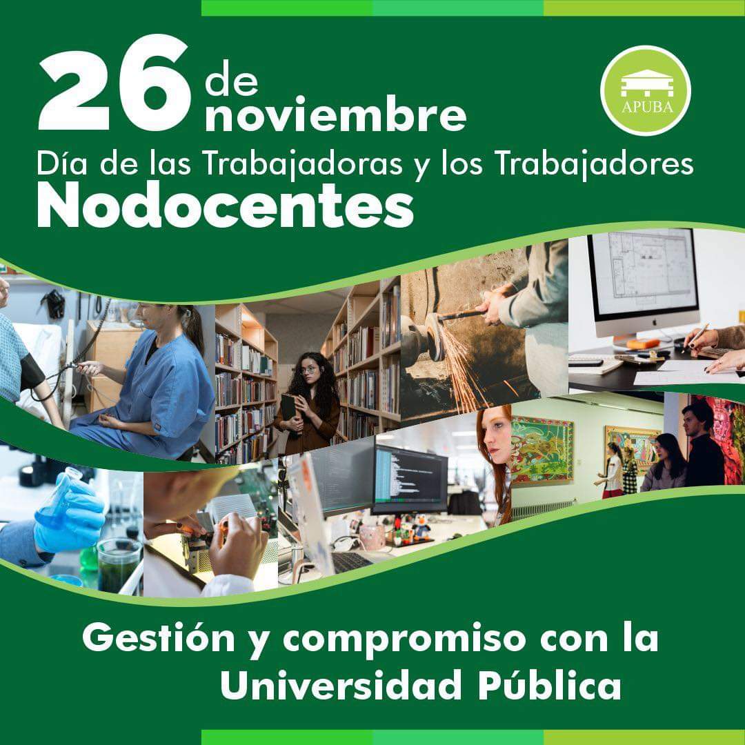 APUBA's tweet photo. 26 de Noviembre - Día de las Trabajadoras y los Trabajadores #Nodocentes 
#Apuba https://t.co/sGjcC9z1O0