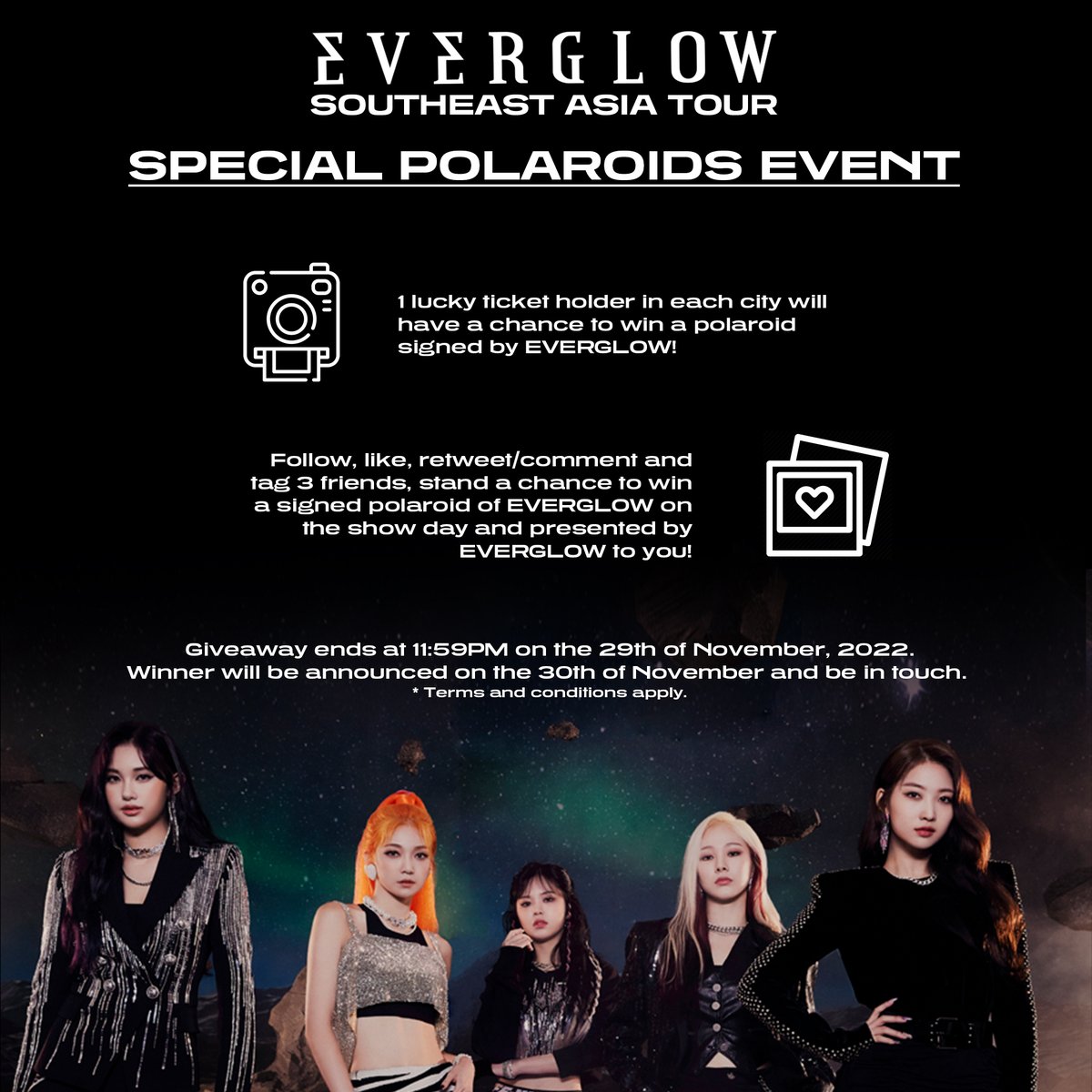 MagicSoundKpop's tweet photo. [EVERGLOW] Southeast Asia 2022

GIVEAWAY 🎁: EVERGLOW Signed Polaroids &amp; VIP 1 Tickets
 
⏰: Giveaway ends at 11:59pm (Local Time) 29th Nov 2022.

Winners will be selected and announced on 12PM (Local Time) 30th Nov 2022.

Stay tuned and follow us for more exciting updates! https://t.co/FU4prCHmcN