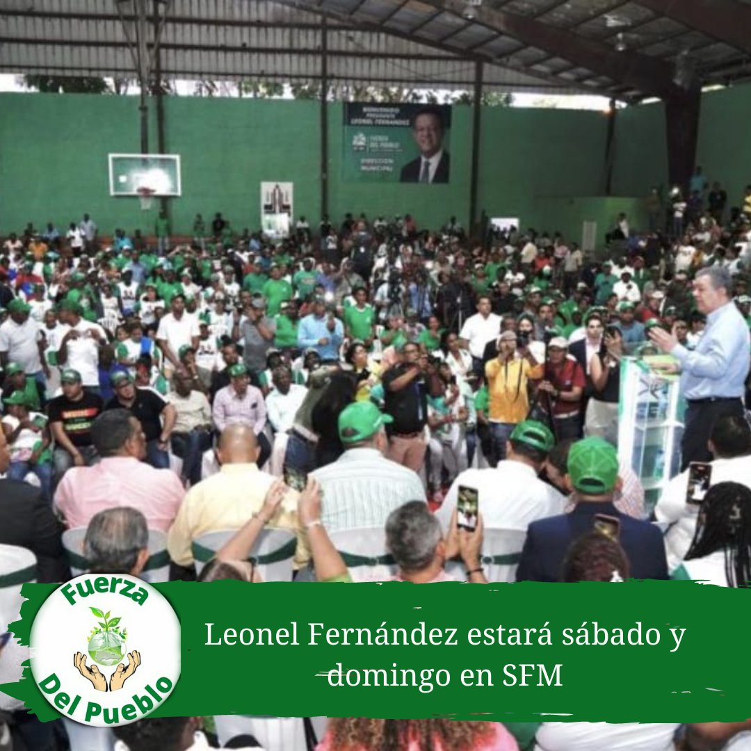 fp_2024's tweet photo. Juramentará a nuevos integrantes de la FP y se reunirá con productores agropecuarios.

#FuerzaDelPueblo #Fpcomunica #Leonelfernandez #Omarlfernandez #Franklinrod77 #Frankilnalmeyda #Radhamesjimenezpena #Mambodejuliana #Leonelistafp #Fuerzamujerdelpueblo #Fpradio  #Politica https://t.co/hOHhQ1yHQg