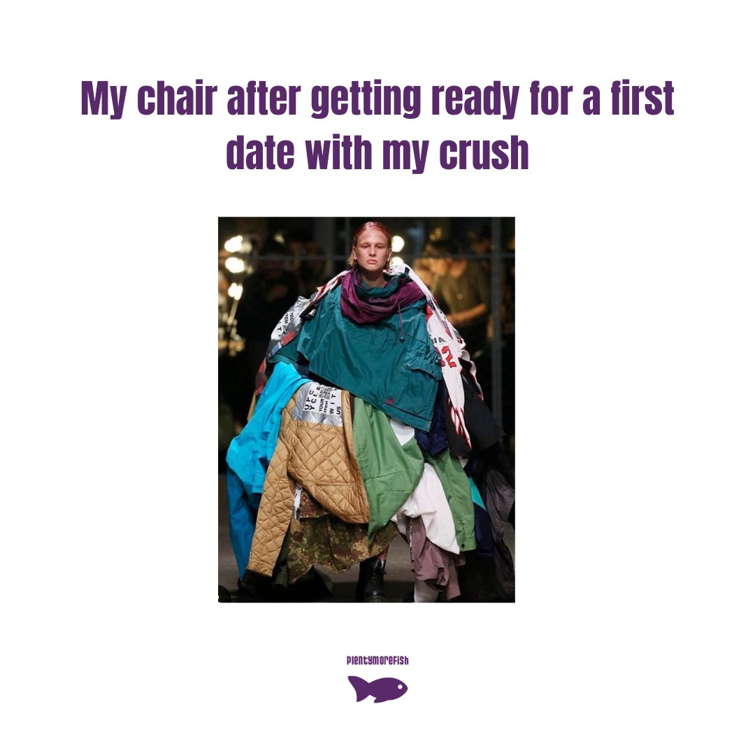 plentymorefish's tweet image. Finding the perfect outfit proves to be a struggle 
#datingmemes #love #firstdatevibes #plentymorefish