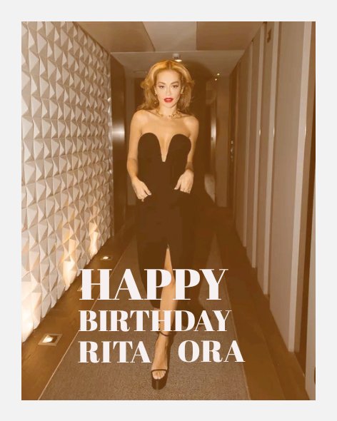 Happy Birthday Rita Ora 