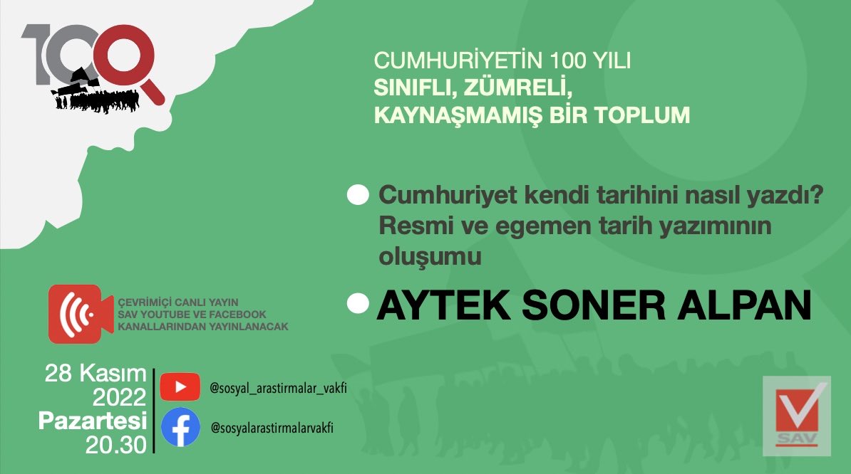 SavOrgTr's tweet photo. ‘Cumhuriyet’in 100 Yılı’ etkinliklerinin bu haftaki konuğu Aytek Soner Alpan. Etkinlik SAV Youtube ve FaceBook kanallarından canlı yayınlanıyor. @unidayanisma @dayanismaakademi @KOU_Dayanisma @EgitimSenst6 @kampussuz @Kulturhanemiz @univder @BarisAkademik @tustav92, @tarihvakfi_ https://t.co/697C06BE1F
