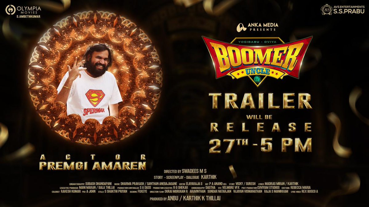 #BoomerUncle Trailer starring <a href="/iYogiBabu/">Yogi Babu</a> <a href="/OviyaaSweetz/">Oviyaa</a> produced by <a href="/Ankamedia2/">Ankamedia</a>  will be launched by @premgiamaran on Nov 27 at 5.00PM

<a href="/dopkthillai/">Karthik K Thillai</a> <a href="/SubashDhandapa2/">Subash Dhandapani</a> 
<a href="/IAmAnbu5/">anbudir</a>  <a href="/SDharmaprakash/">dharmaprakash s</a>
<a href="/swadeshh/">Swadees M S</a> <a href="/EditorElayaraja/">Elayaraja S</a> <a href="/johnmediamanagr/">A. JOHN- PRO</a> <a href="/santhanmusician/">santhanmusician</a>
<a href="/bala_vijayTv/">Bala VijayTV🎭</a>