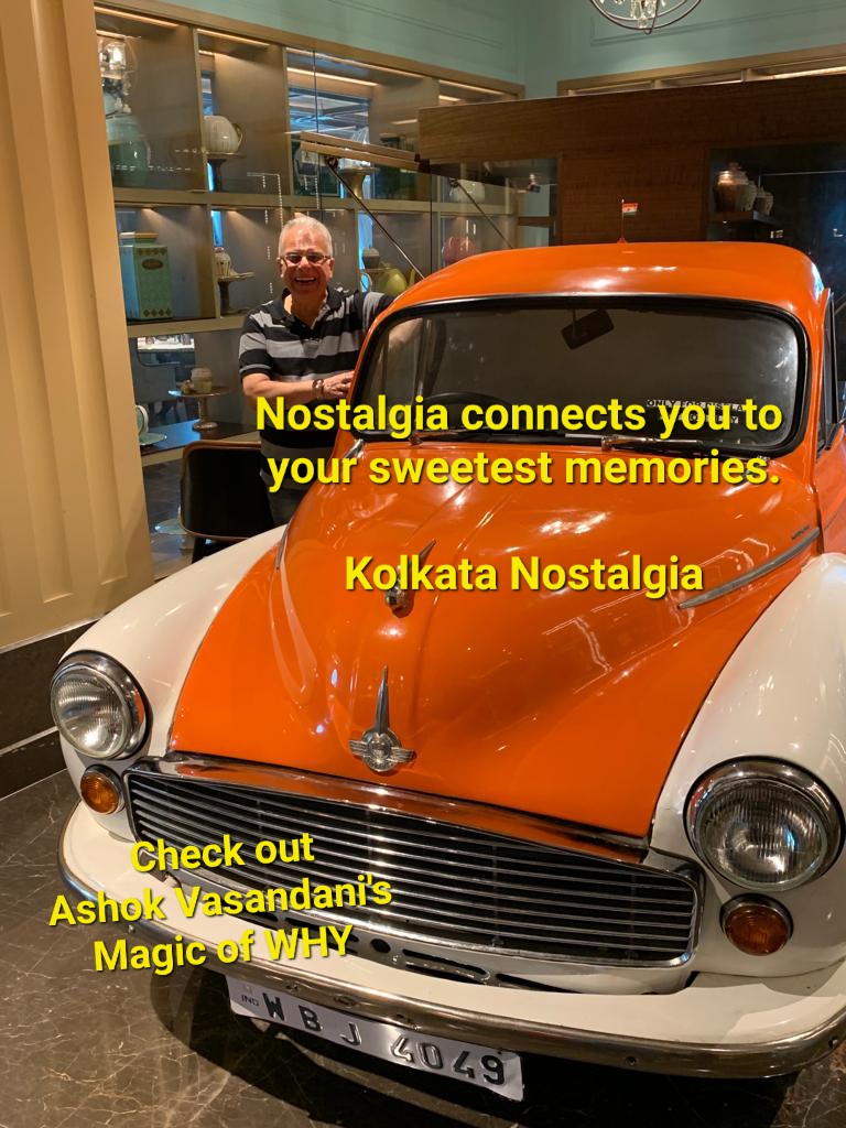 Nostalgia connects you 
to your sweetest memories. 

Kolkata Nostalgia continues

Checkout 
AshokVasandani's 
'Magic of WHY'

#nostalgia #memories #sweet #connects #kolkata #AshokVasandani #MagicOfWHY