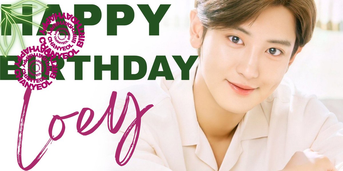 🎉🍒HAPPY CHANYEOL DAY 🍒🎉

#CherryPrinceLoeyDay
#사랑하는찬열아_생일축하해
#HappyChanyeolDay
#HappyLOEYDay