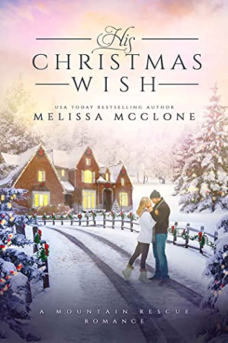 His Christmas Wish (Mountain Rescue Romance Book 1) by Melissa McClone

#Romance #HolidayRomance #ChristmasRomance #RomanceBooks #HisChristmasWish #MountainRescueRomance #MelissaMcClone

ow.ly/11ov50LLJcA