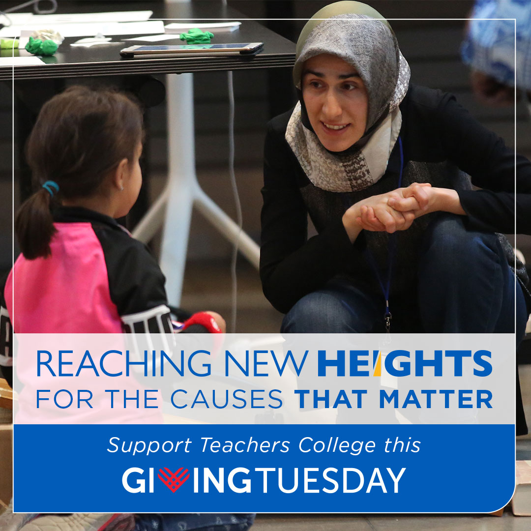 TeachersCollege's tweet photo. Reach new heights for the causes that matter. On November 29, when you #GivetoTC during #GivingTuesday, you can help TC affect positive change on the issues that matter. Learn more about the funds that support the issues that matter most to us: https://t.co/fQEUcf7RUf https://t.co/AwEpdCXovx