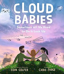 Triona_Campbell's tweet photo. #CloudBabies by @EoinColfer & @chrisjudge for 0 - 4 yrs (& everyone) powerful source of guidance & comfort #BookElves2022 https://t.co/2RFd655A1M