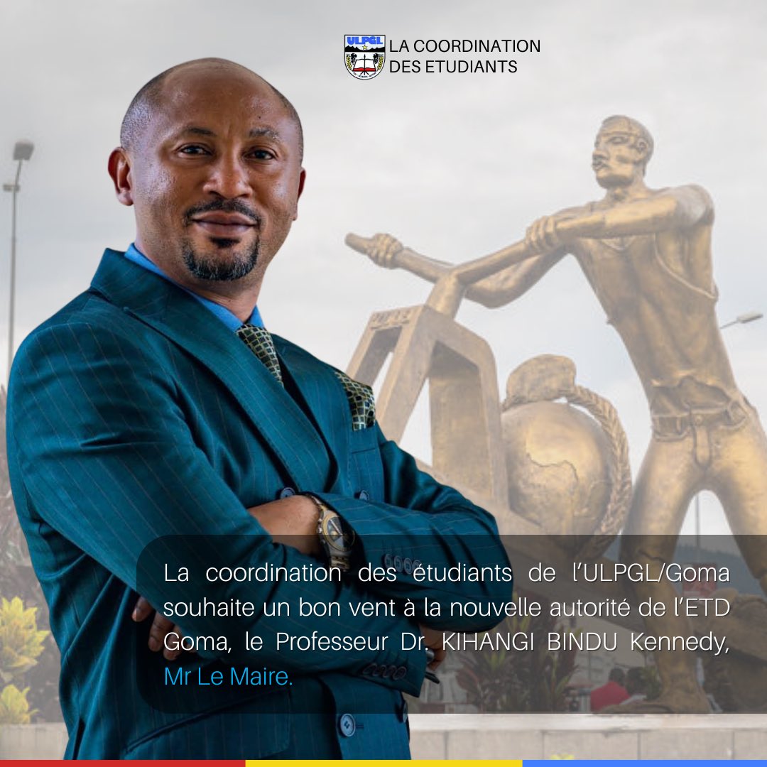 ULPRESSINFO 
PAGE JAUNE
Nous souhaitons un parcours d’or à notre cher Professeur, le secrétaire général académique et vice-recteur de notre grande Université Libres des Pays des Grans Lacs (ULPGL), pour sa nomination à la tête de la Ville de Goma, Se. Mr le maire KIHANGI BINDU K.