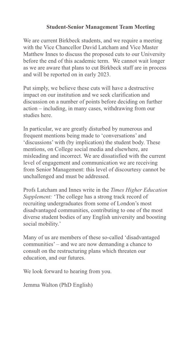 Birkbeck students unite! We’re demanding a meeting with the VC & deputy before end of term. They can’t just grab our ££ & sack our teachers & admins. Drop your name & degree in the mentions or DM me to sign this letter. Please RT. #SaveBirkbeck