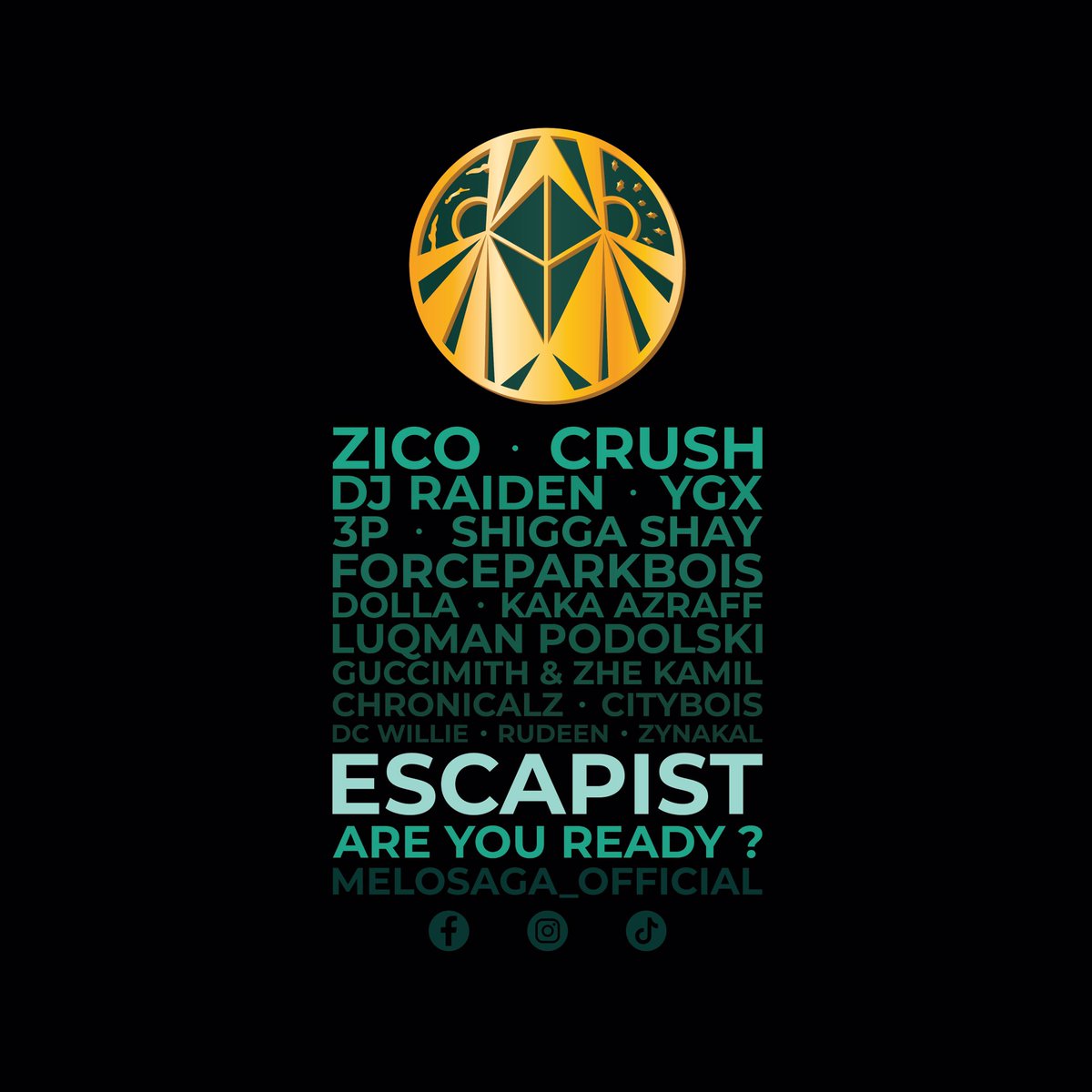 unc_ent_'s tweet photo. Who's ready to have fun at #ESCAPISM #MELOSAGA2023 ?!

📆 14.01.2023 (Sat) , 6PM
📍 MIECC, Seri Kembangan
🔗 https://t.co/q88ln7tP2m

Stay tuned to our pages for more info on ticketing soon! 🎟 

#UNC_ENT #MELOSAGA #ESCAPIST #CRUSH #ZICO #YGX #DJRAIDEN https://t.co/ydkxWPgDUc