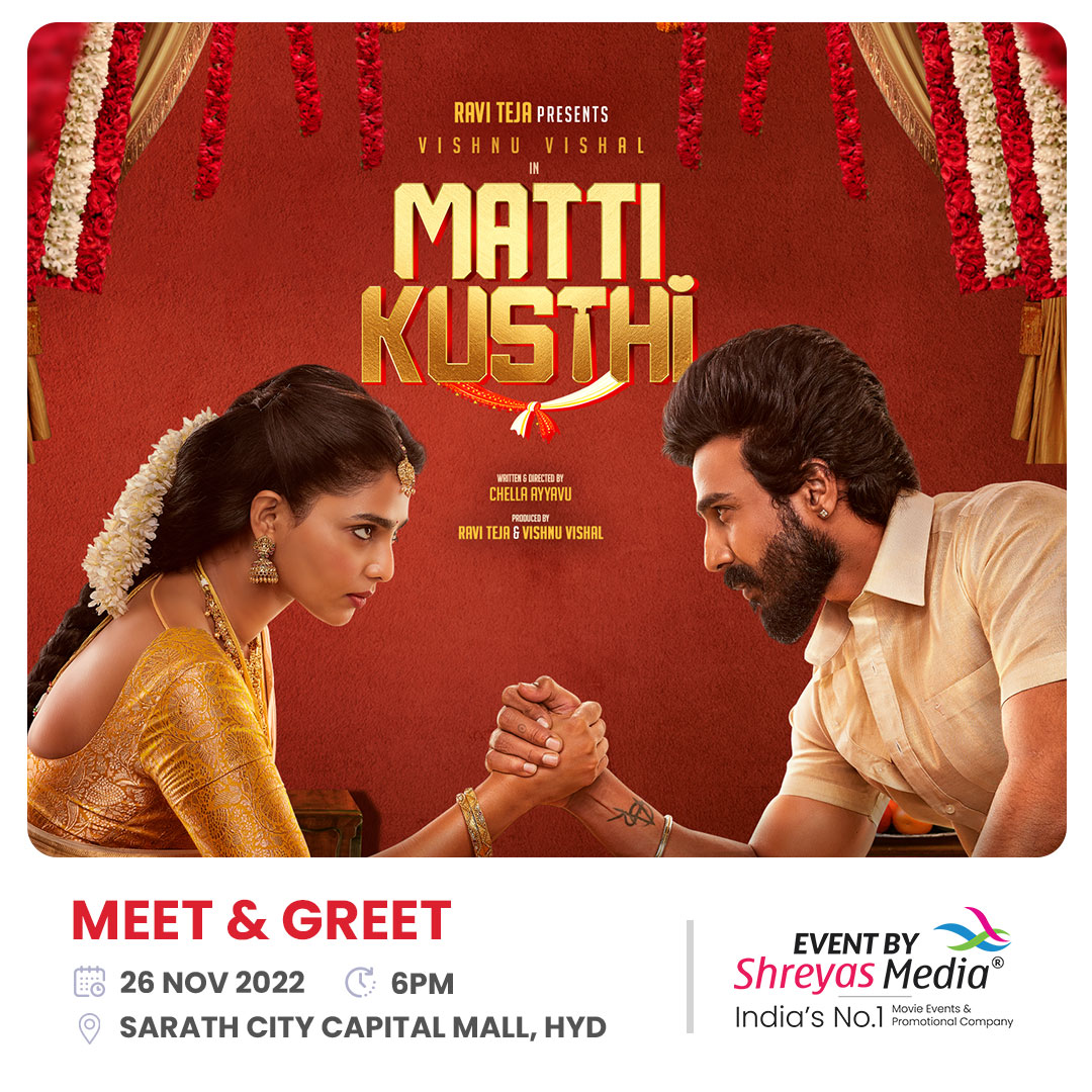 #MattiKusthi - Meet & Greet 🗓️26 NOV 2022 (Today) ⏳6PM Onwards 📍Sarath City Capital Mall, Hyderabad Live Stream: youtu.be/S5l0AdAqqkE Event By @shreyasgroup ✌️ #VishnuVishal #AishwaryaLekshmi #ShreyasMedia #EventByShreyasMedia #IndiasNo1MovieEventsCompany