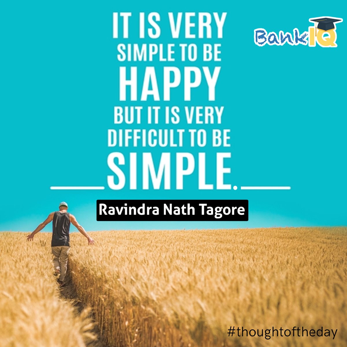 bankiqeducation's tweet image. #happy #verysimple #difficultsimple #ravindranathtagore   #thoughtoftheday #Motivationalquote #dailymotivation #quotes #quoteoftheday #todaythought #quotesaboutlife #quoteofthelife #todaythoughts