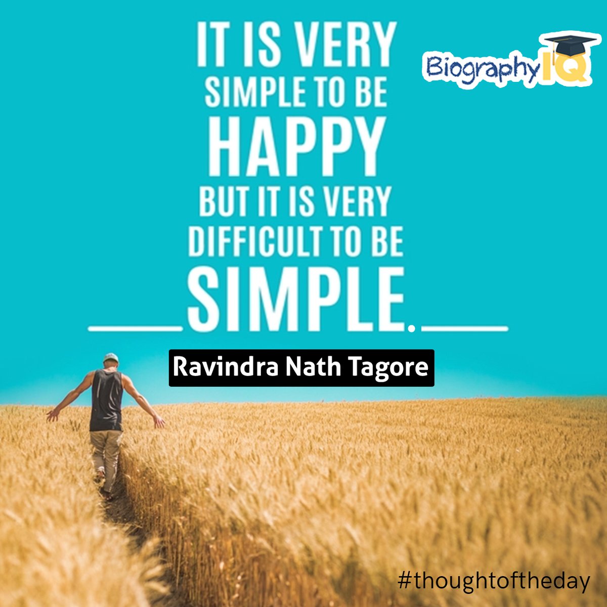 biographyiq's tweet image. #happy #verysimple #difficultsimple #ravindranathtagore   #thoughtoftheday #Motivationalquote #dailymotivation #quotes #quoteoftheday #todaythought #quotesaboutlife #quoteofthelife #todaythoughts