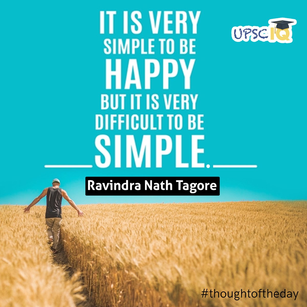 upsciq's tweet image. #happy #verysimple #difficultsimple #ravindranathtagore   #thoughtoftheday #Motivationalquote #dailymotivation #quotes #quoteoftheday #todaythought #quotesaboutlife #quoteofthelife #todaythoughts