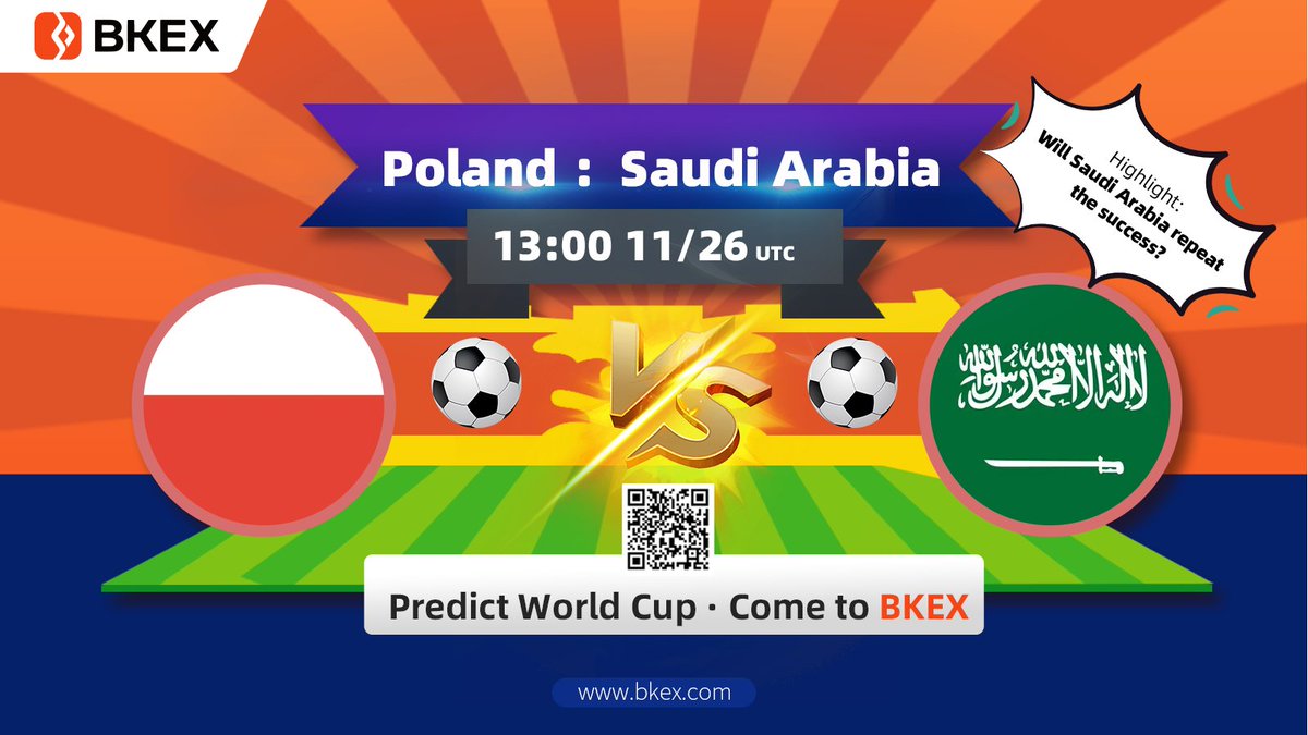 BKEXGlobal's tweet photo. ⚽️World Cup 2022

Poland🇵🇱 VS Saudi Arabia🇸🇦
Time: 13:00 11/26 (UTC)
Highlight: Will Saudi Arabia repeat the success?

Predict World Cup · Come to #BKEX
Win or defeat, fee return via score

Prediction link👉: https://t.co/07w0FA42Di https://t.co/TVR3Qj08Qg