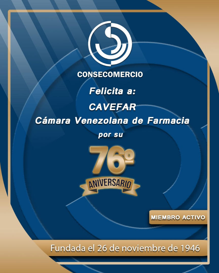 El Directorio Ejecutivo de Consecomercio felicita a la Cámara Venezolana de Farmacia  <a href="/cavefar/">Cámara Venezolana de Farmacia</a>, por su 76° aniversario.

Gracias por formar parte de nuestros miembros activos 🙌

#consecomercio #conexionempresarial