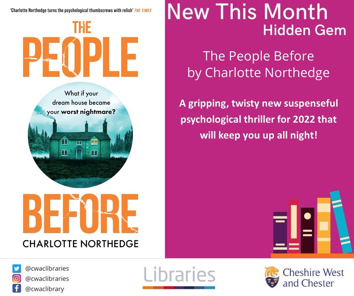 cwaclibraries's tweet photo. New This Month - Hidden Gem - November 2022

'The People Before' by Charlotte Northedge

What if your dream house became your worst nightmare?

‘Charlotte Northedge turns the psychological thumbscrews with relish’ - The Times

Reserve your copy now: https://t.co/VtLjNVmOpj https://t.co/A7tQrh7d15