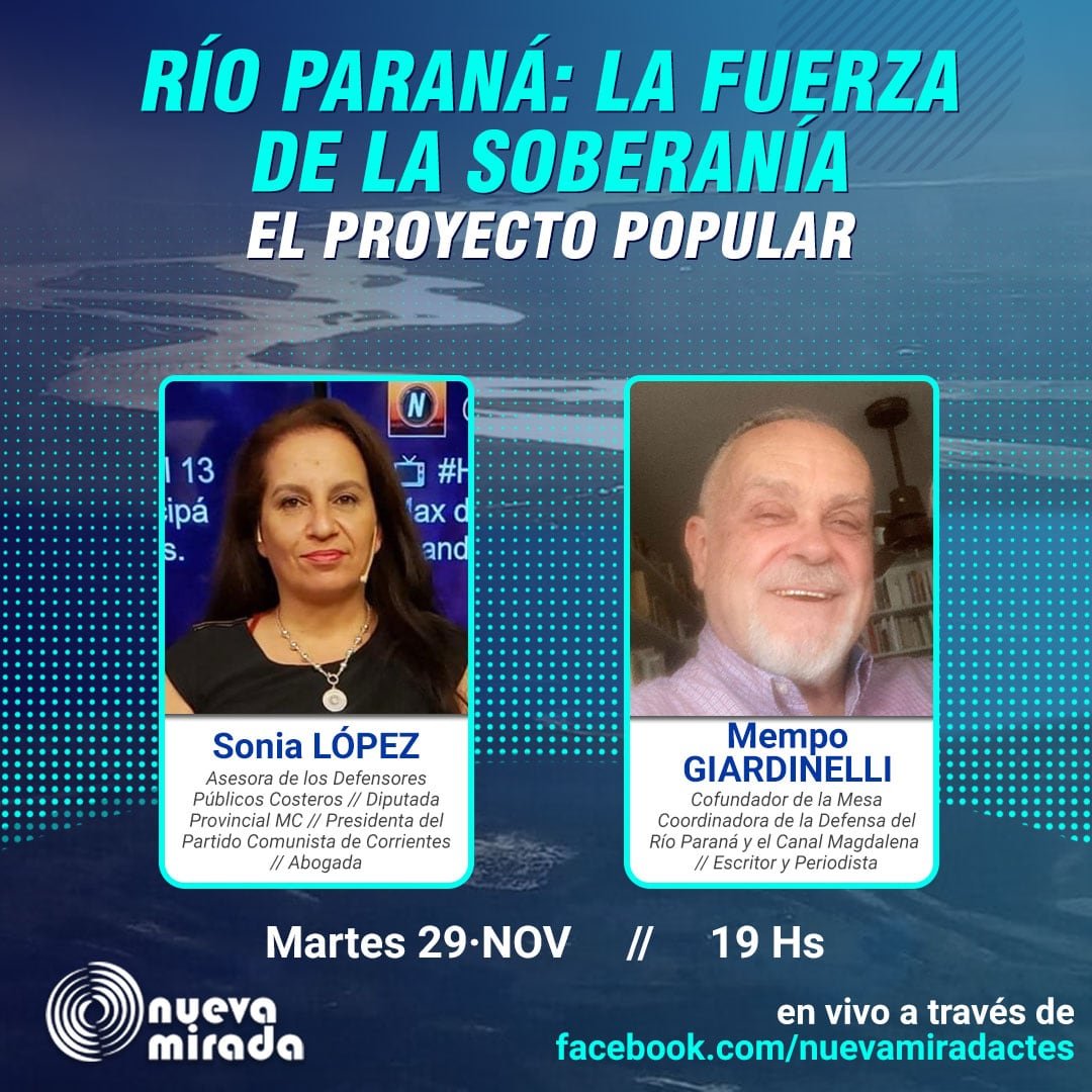 SoniaLopez2013's tweet photo. Este martes 29 a partir de las 19hs estaremos charlando con @mempogiardinell , seguí la transmisión en el facebook de @NuevaMiradaCtes y compartirla en tus redes. El #RioParana es la Fuerza de la #Soberania Argentina para el #ProyectoPopular de #Liberación✊✌️❤️🇦🇷 https://t.co/oGnGoxc8ag