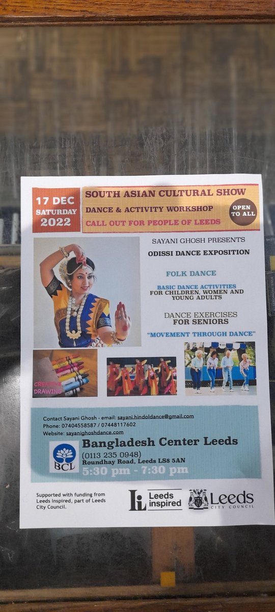 The incredible folk at the Bangladesh cultural centre (bangladeshcentreleeds.co.uk) have teamed up with the council to bring you a day of dance from Sayani Ghosh. Head down on the 17th for an unforgettable experience, all ages welcome.