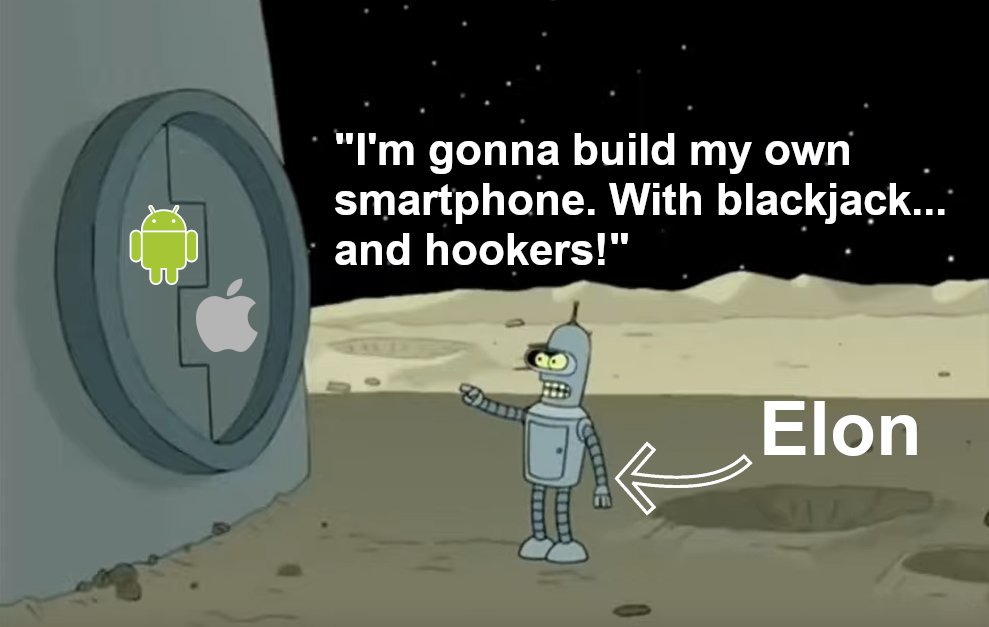 Falafelkid's tweet photo. Hey, @Apple and @Google! @elonmusk doesn't need you.

#Musk #MuskPhone #Android #iPhone #Smartphone #TeslaModelPi #TeslaPhone #Bender #Futurama #Apple #Google https://t.co/KGJSj3tT99