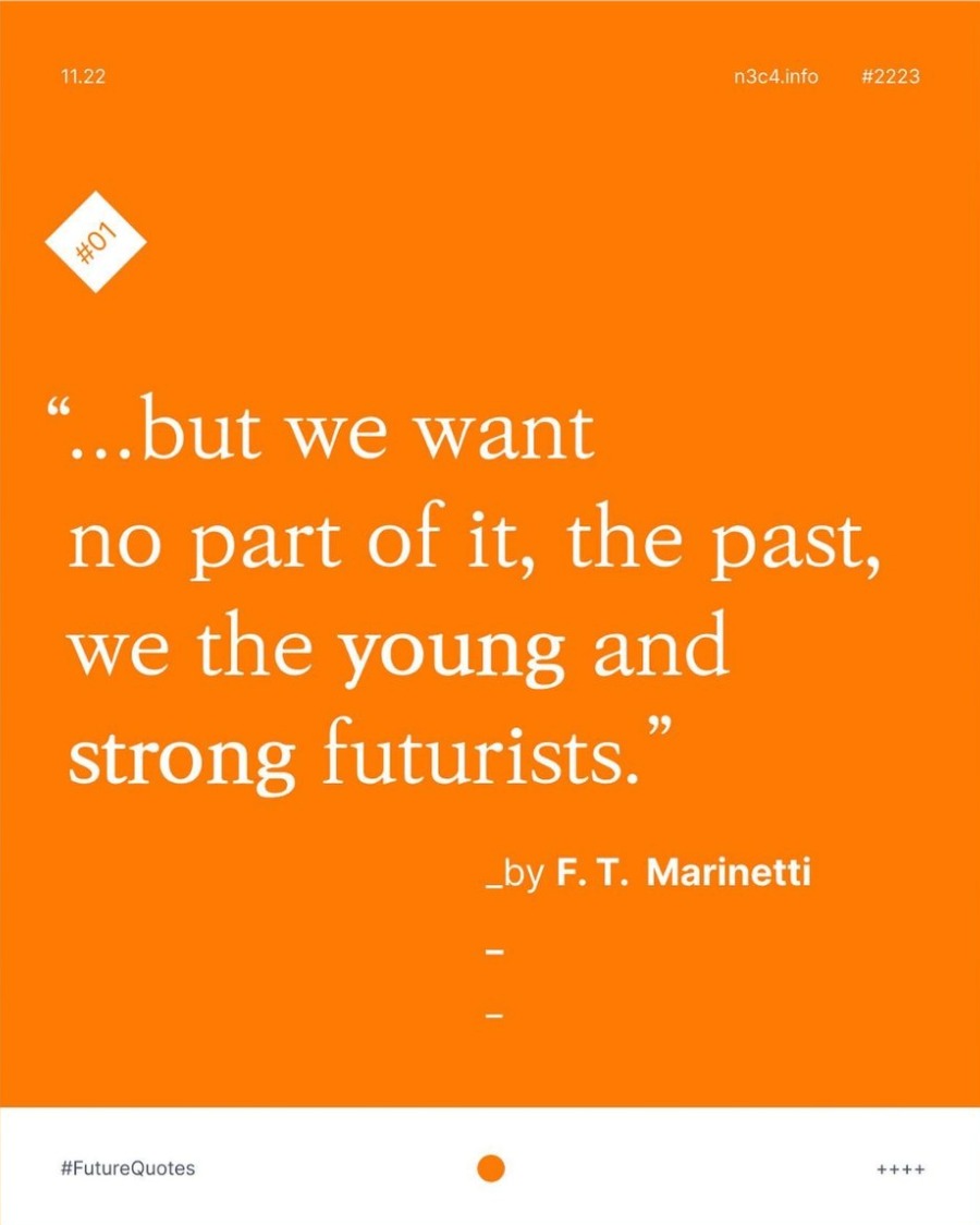 n3wcr4ft___'s tweet photo. #FutureQuotes #n3wcr4ft #futurism #marinetti 🟠🟠✍🏻

https://t.co/XVxO8ZlUun https://t.co/tFyvrGp5gu