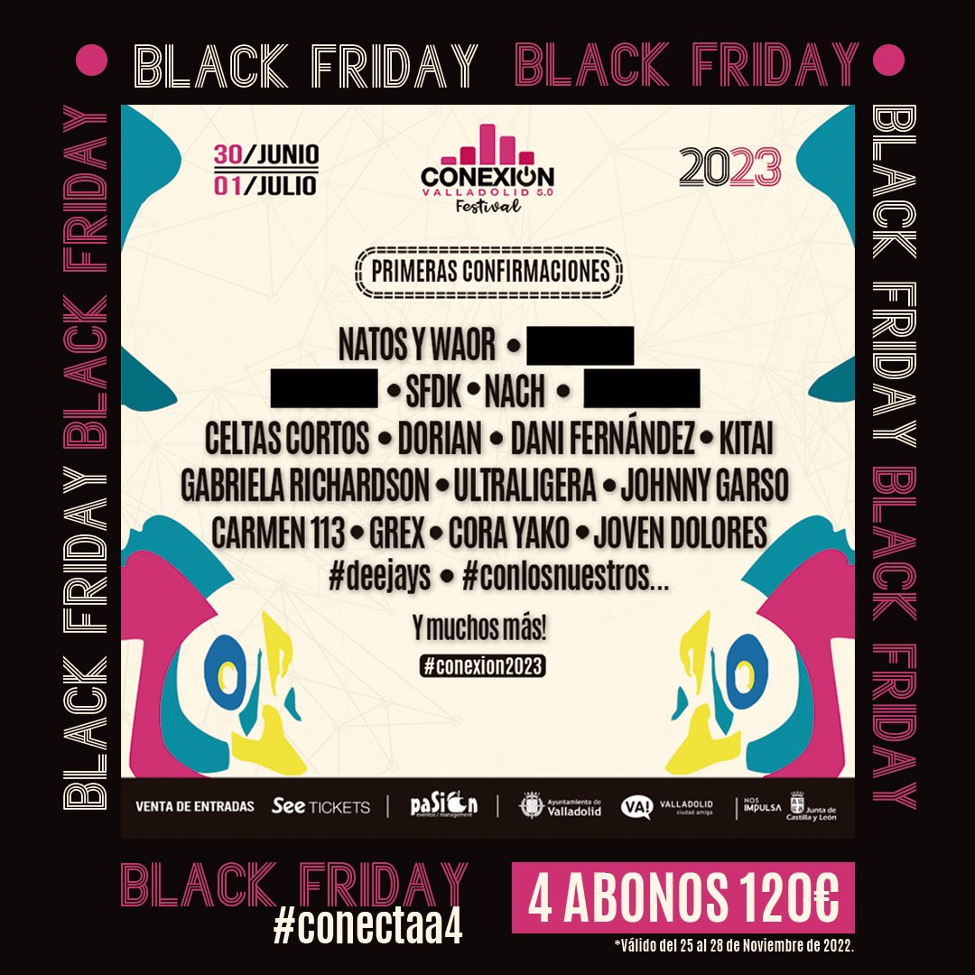 pasioneventos's tweet photo. BLACK FRIDAY! SOLO SI CONECTAS 💜🔥☀️
4 ABONOS POR SÓLO 120€
#conecta4 @Conexion_Spain
👉🏻https://t.co/MF14OCpOWV… #valladolid #pucela #festival #concierto #BlackFriday https://t.co/Q9x5jZ2Tyu