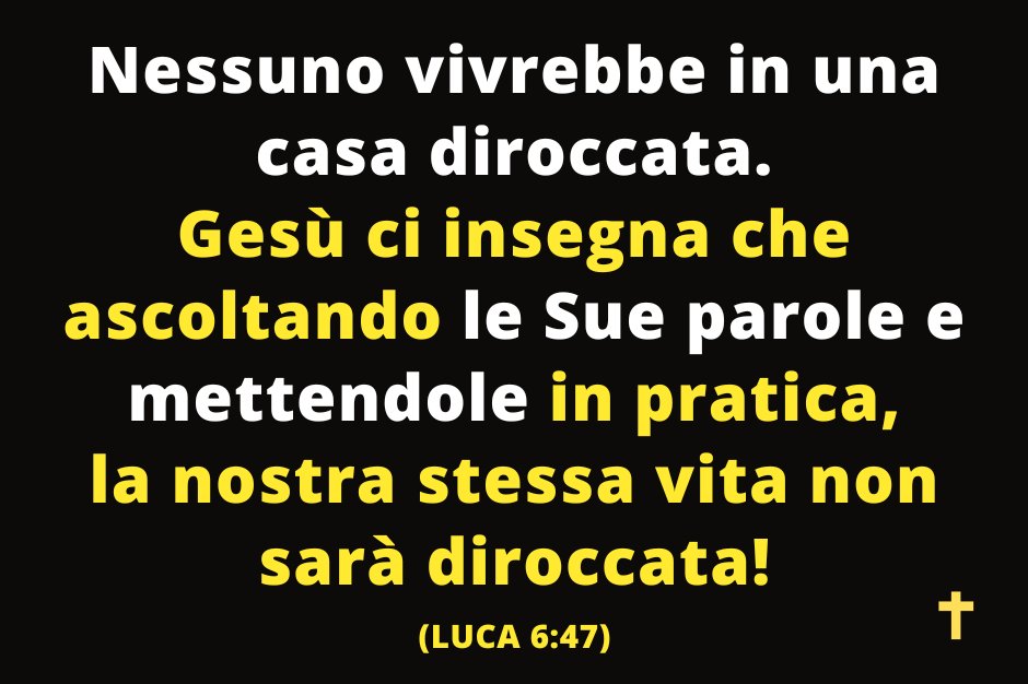 Messaggeridg's tweet photo. Nessuno vivrebbe in una casa diroccata.
Gesù ci insegna che ascoltando le Sue parole e mettendole in pratica,
la nostra stessa vita non sarà diroccata!
(LUCA 6:47)
#ParolaDiDio #GesùCristo #CostruireSullaRoccia #Edificazione #Protezione https://t.co/7x66S0m5EF