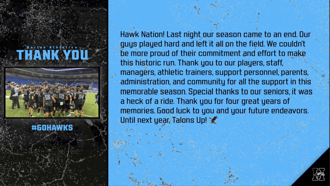 Hawk Nation! Not the ending we wanted but we are grateful for a memorable season. We finished 10-3 overall and was part of an elite group of 16 teams in 6A Div. II, for that we are proud. We will be back. <a href="/NISDHarlan/">Harlan High School</a> <a href="/coachesalas/">Eddie Salas</a> <a href="/NISD_Athletics/">NISD_Athletics</a> <a href="/NISD/">Northside ISD</a> <a href="/Coach_KLewis/">Kemmie Lewis</a>