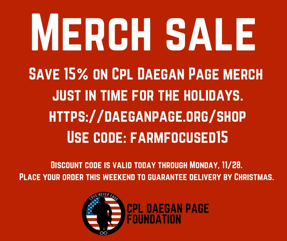 gregpage's tweet image. Save 15% on Cpl Daegan Page merch just in time for the holidays

daeganpage.org/shop

Use code: farmfocused15

*Discount code is valid today through Monday, 11/28. Place your order this weekend to guarantee delivery by Christmas.