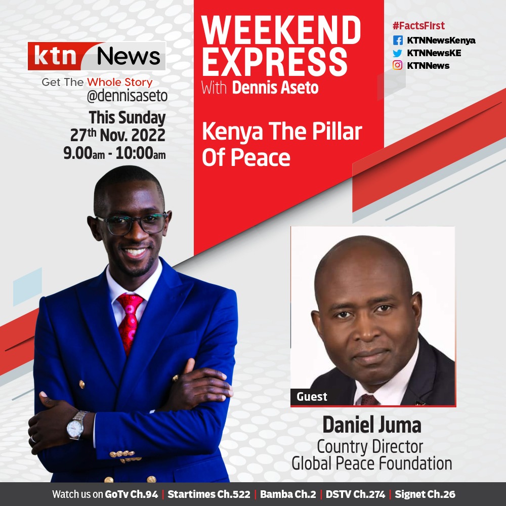 realDanielJuma's tweet photo. Join me and @dennisaseto on @KTNNewsKE #weekendexpress. #globalpeace #peace #Kenya #diplomacy https://t.co/SyzWY9SQYl