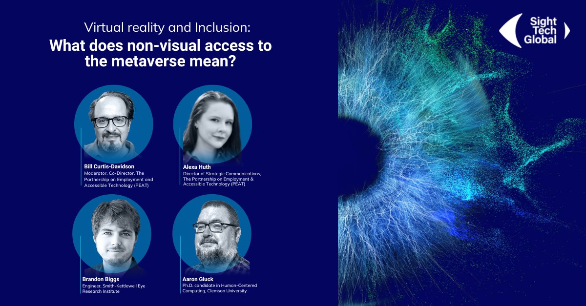 GlobalSight's tweet photo. At #SightTechGlobal Dec 7-8, @BCurtisDavidson of @PEATWorks chats with those who'll delve into research on the challenges virtual & augmented reality tools create for people who are blind or have low vision. Register for the free, accessible, virtual event https://t.co/48noatQknj https://t.co/jBikhuXZLZ