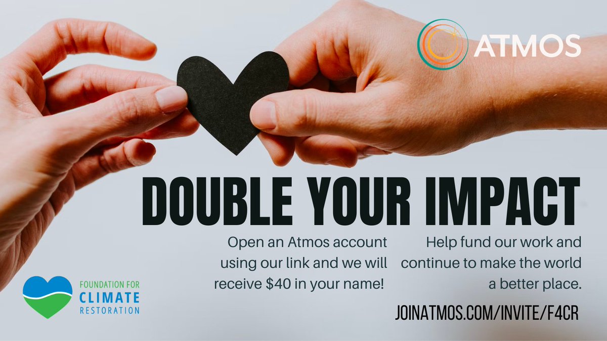 F4CR2050's tweet photo. Sign up with @joinatmos on @GivingTuesday, with the F4CR referral link, and this climate-positive, cash-back bank will donate $40 in your name to #restoretheclimate. And you can earn 2% in savings every month and choose to donate it to F4CR. https://t.co/6hZB1Fd5dr #GivingTuesday https://t.co/ZX4H9rhHTd