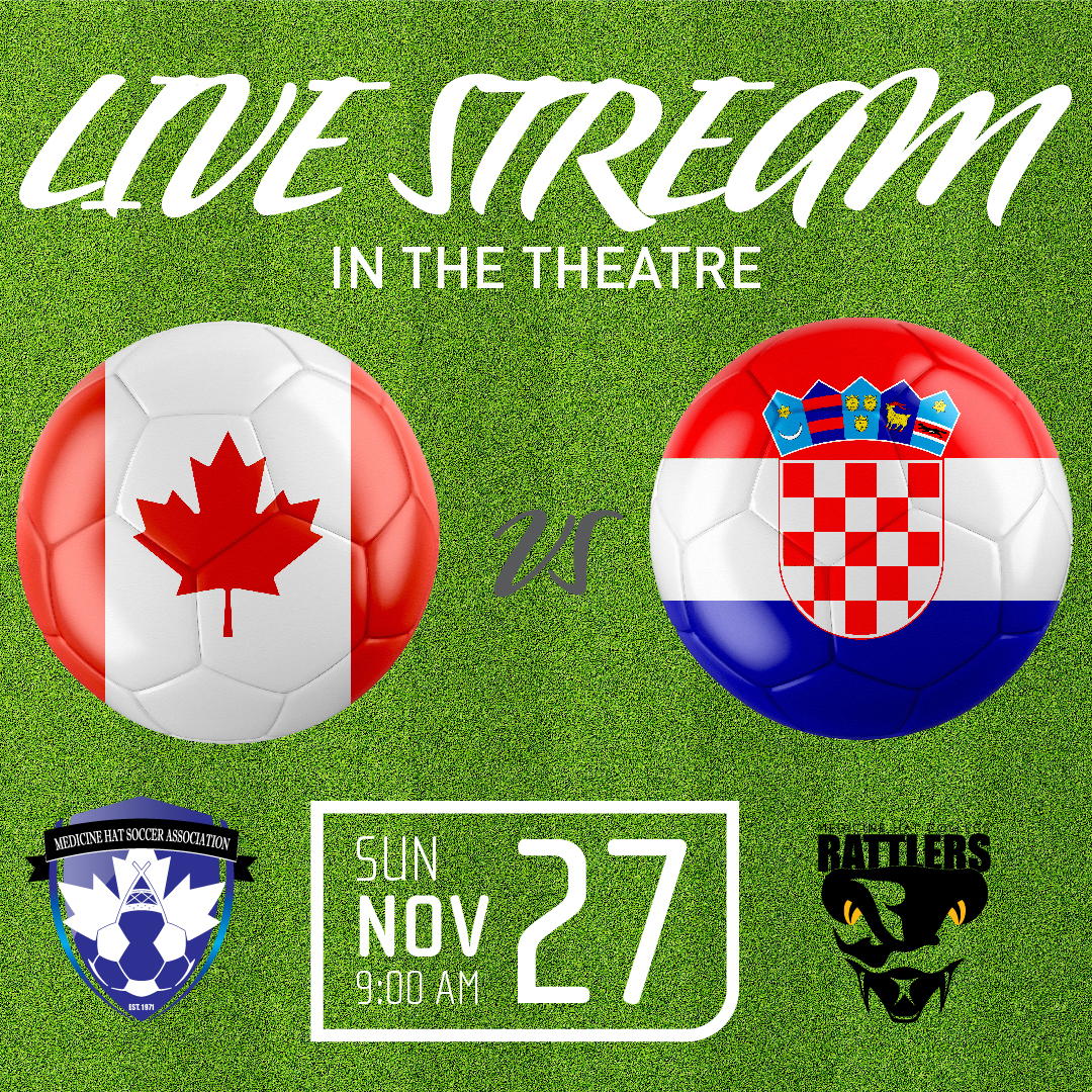 Join us tomorrow morning for a special live stream event! We will be cheering on Team Canada in the World Cup Sunday, November 27 at 9AM. See Canada take on Croatia on the big screen in the theatre!

FREE, ALL AGES

8AM Doors
9AM Game Starts

#medhat