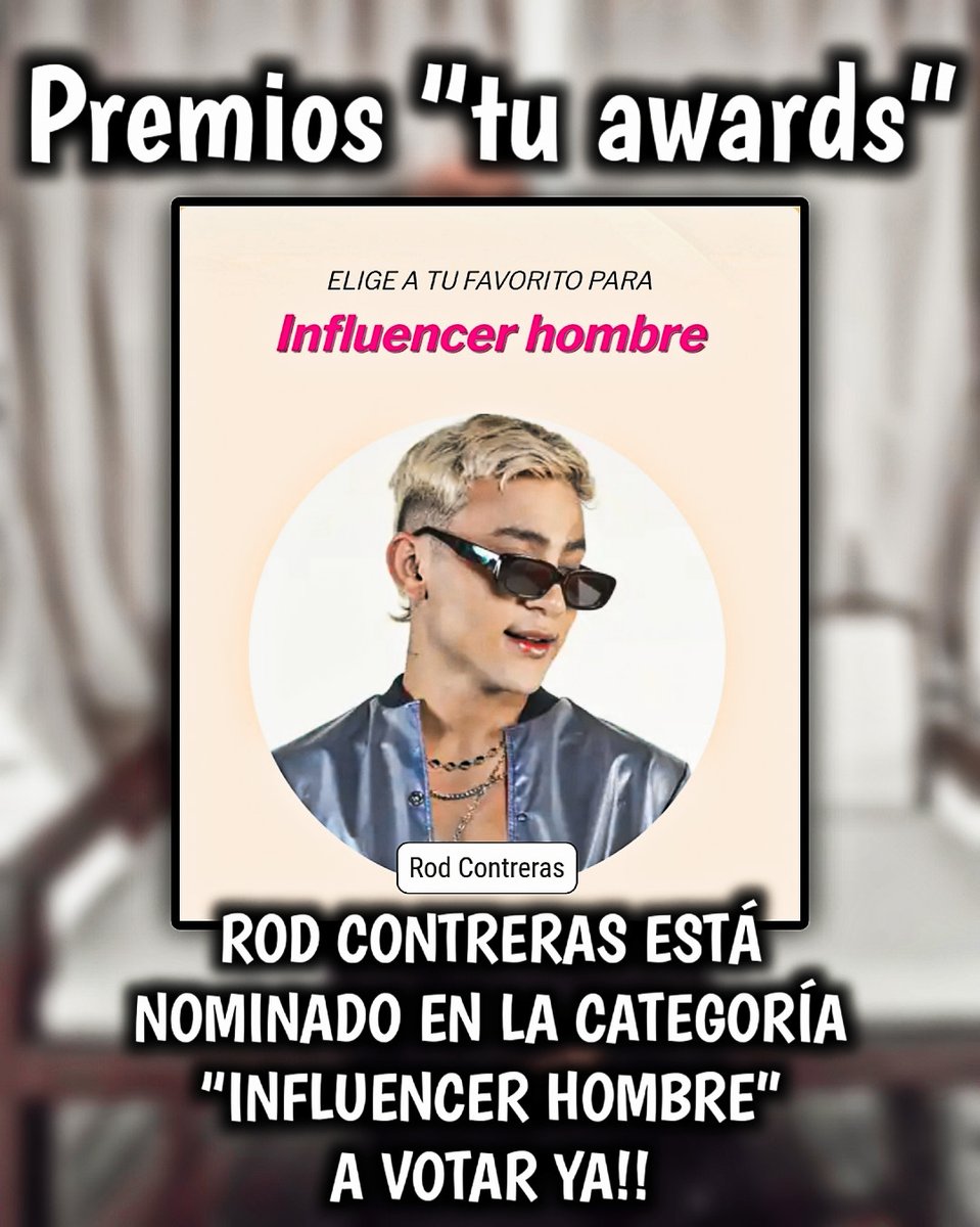 ROD ESTA NOMINADO EN LOS PREMIOS TU AWARDS EN LA CATEGORÍA INFLUENCER HOMBRE VAYAN A VOTAR 
tuenlinea.com/tuawards/vota/…
<a href="/elrodcontreras/">ROD🥴</a>