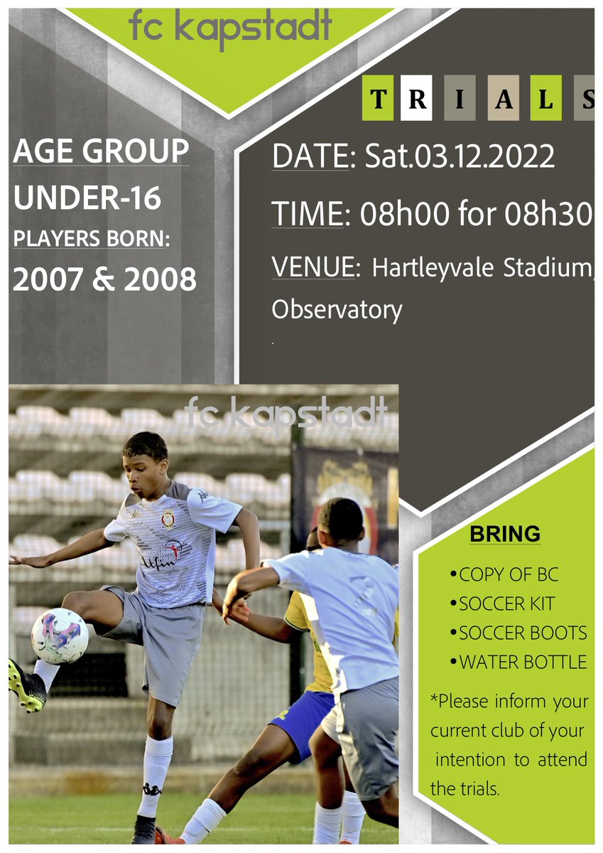 FCKapstadt's tweet photo. 𝐔𝐍𝐃𝐄𝐑-𝟏𝟔 𝐓𝐑𝐈𝐀𝐋𝐒 !!!

DATE: Saturday 03 December 2022

VENUE: Hartleyvale Stadium, D Field, Willow Road, Observatory

TIME: 08h00 for 08h30 Start*

AGE GROUP: Under-16 
Players Born 2007 &amp; 2008 only

For more info email: kapstadtfc@gmail.com https://t.co/oyjHIzupiW
