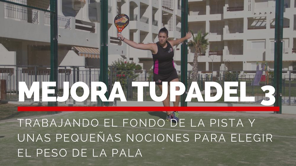 Mejora tupadel 3: Trabajando el fondo de la pista y unas pequeñas nociones para elegir el peso de la pala.

padelgood.com/mejora-tupadel…