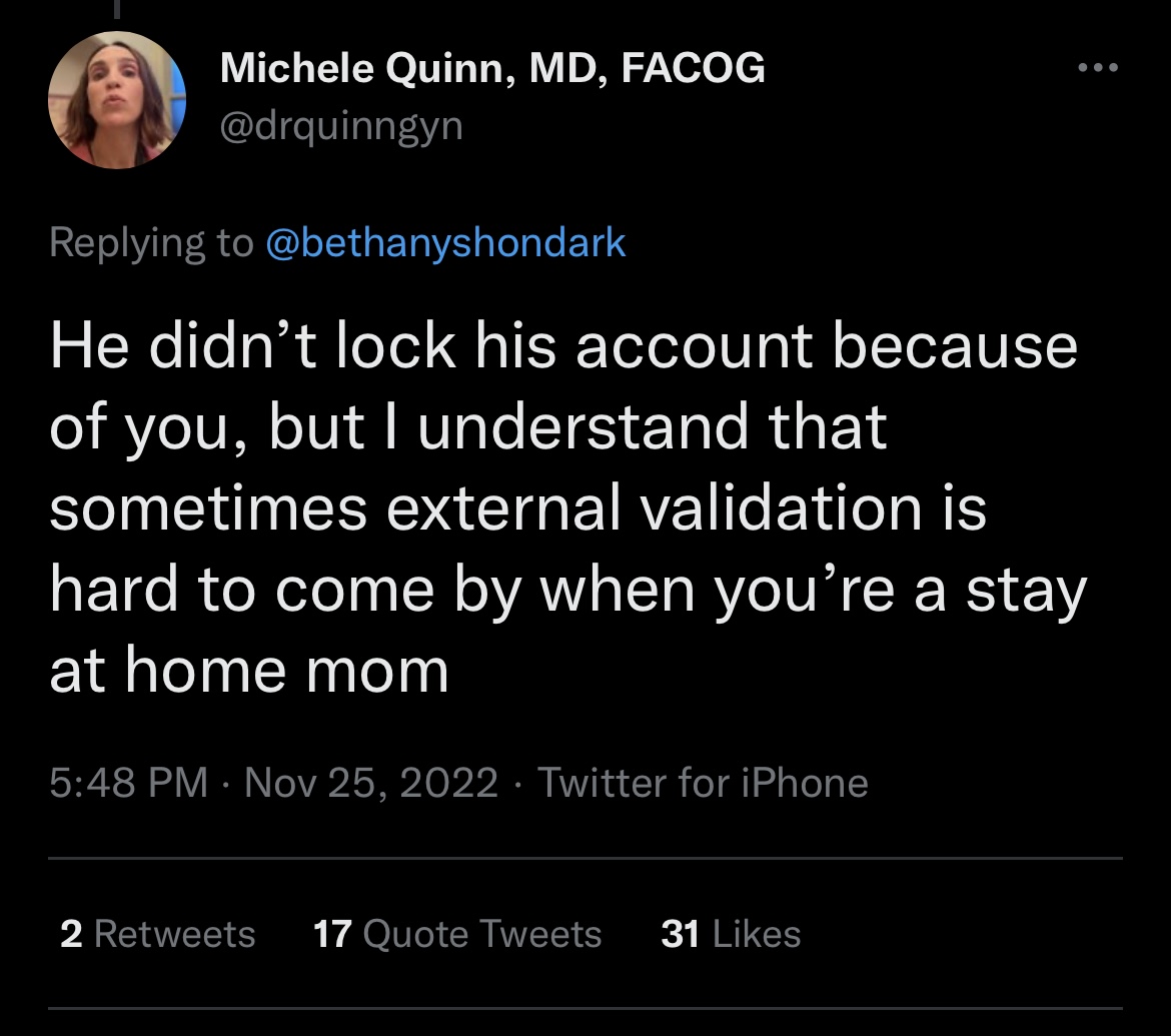 🔥Let’s do a poll. Like = @drquinngyn was clearly validating stay at home moms Retweet = @drquinngyn was shitting on SAHM & is now backtracking / gaslighting