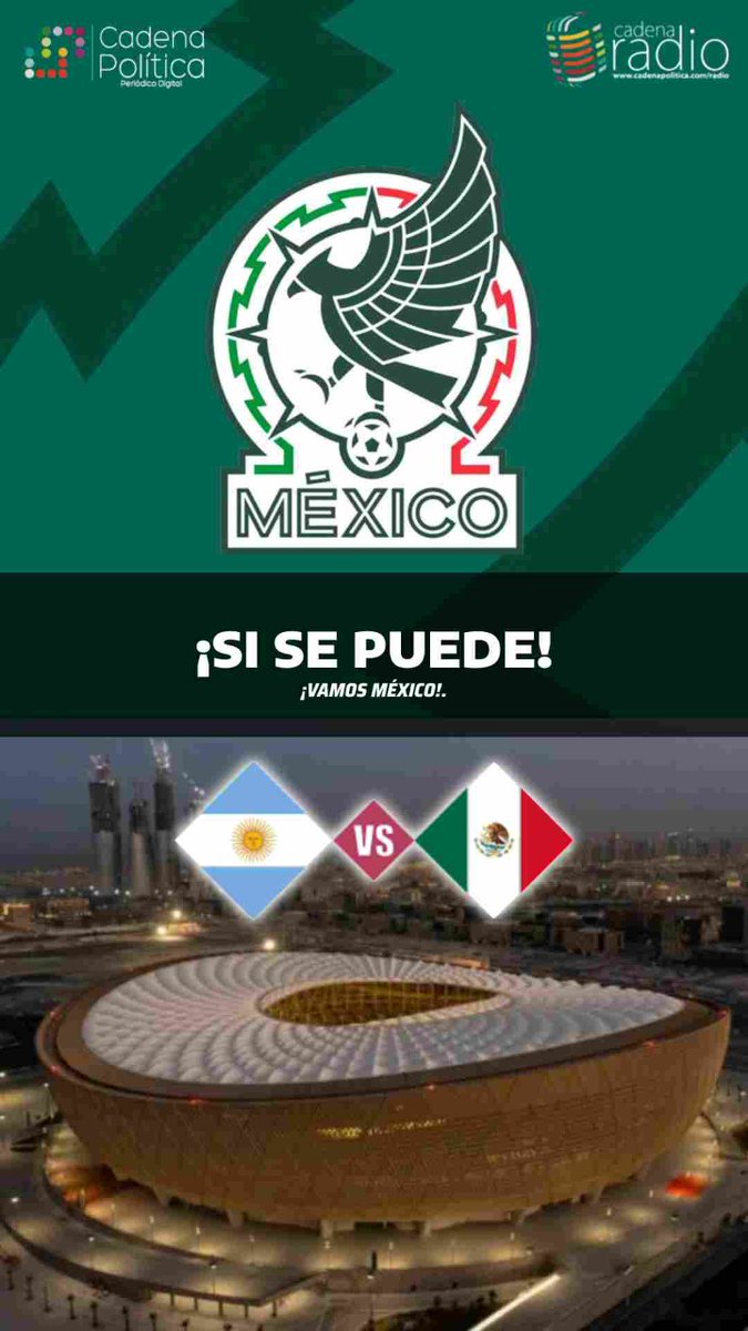 ⚽🇲🇽 ¡Si se puede! ¡Vamos México!

Arranca el duelo México vs. Argentina 
<a href="/miseleccionmx/">Selección Nacional</a>
   #ARG  #MEX  #Qatar2022