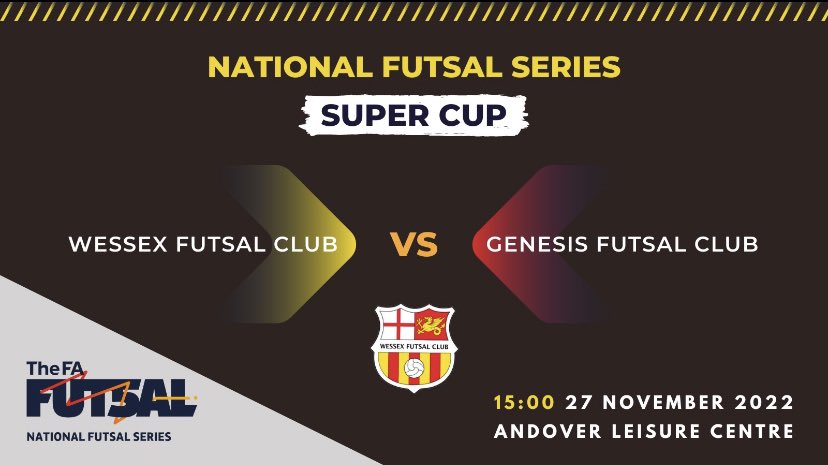 WessexFutsal's tweet photo. ⚽️   Wessex 🆚 London Genesis 
📅 Sunday 27/11/2022
⏰ 15.00 (3pm KO) 
🏆 FA NFS SUPER CUP
🏟 Andover Leisure Centre
🚗 SP10 1QP
🎟 🎫 💴 £3 adults £1 U-18’s (cash only on the door) https://t.co/CVj2oYhaRN