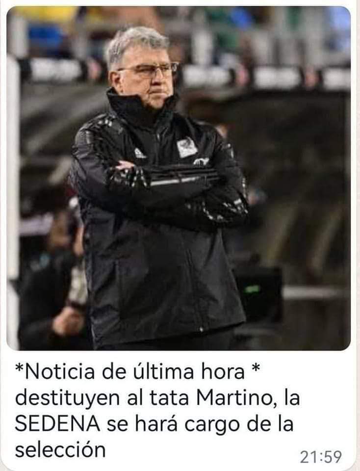 ⚠️ÚLTIMA HORA ⚠️

Destituyen al Tata Martino y ahora la SEDENA se hará cargo de la selección