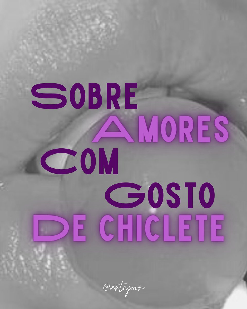 artcjoon's tweet photo. sobre amores com gosto de chiclete, uma thread de leitora sobre uma fanfic https://t.co/PVcyWSMkhB