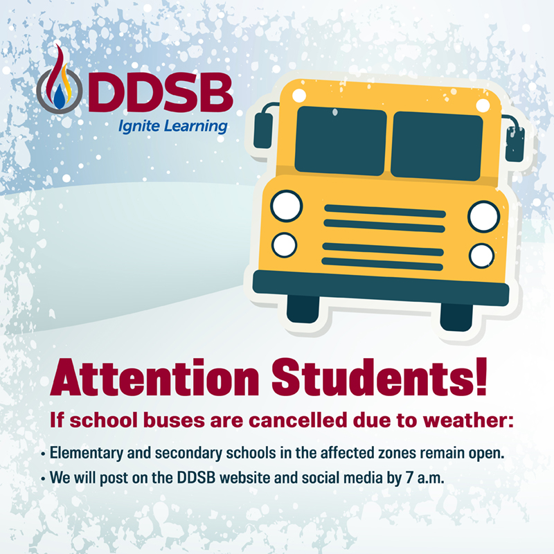 Reminder📢

If school buses are cancelled due to weather:
All schools in affected zones will remain open. 

📳Info will be posted on social media and on our website by 7:00 a.m.

Find your bus zone by visiting dsts.on.ca/inclement-weat…