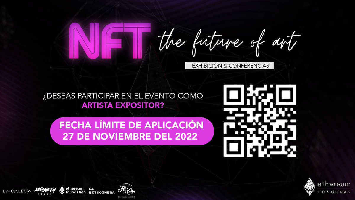 EthereumHN's tweet photo. El 27 de Noviembre es la fecha límite para poder aplicar como artista expositor🚨🚨🚨 https://t.co/Wa7MDQ8bmm