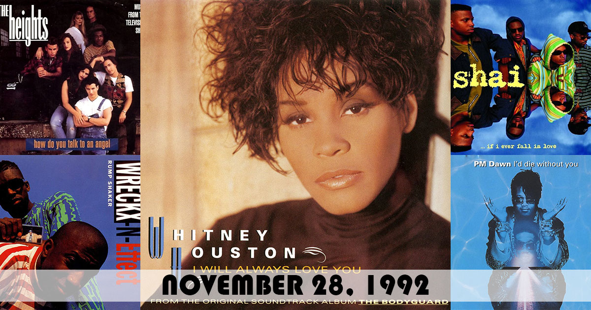 ChartsArchive's tweet photo. Here were the top songs 30 years ago today in 1992:
1. "I Will Always Love You" by #WhitneyHouston
2. "How Do You Talk To An Angel" by #TheHeights
3. "If I Ever Fall In Love" by #Shai
4. "Rump Shaker" by #WreckxNEffect
5. "I'd Die Without You" by #PMDawn
https://t.co/iPW1siTHWt https://t.co/0A7B2YJiNI