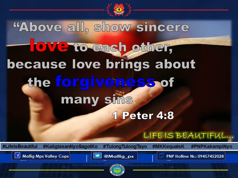 #LifeIsBeautiful
#KaligtasanNyoSagotKo
#TulongTulongTayo
#MKKequalsK
#PNPKakampiNyo